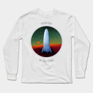 Welcome to Mars ! Long Sleeve T-Shirt